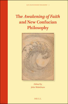 The Awakening of Faith and New Confucian Philosophy