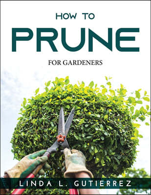 HOW TO PRUNE