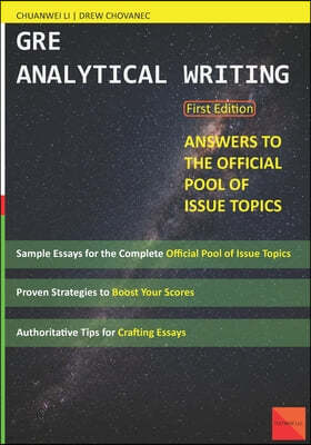 GRE Analytical Writing: Answers to the Official Pool of Issue Topics