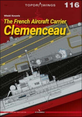 Kagero The French Aircraft Carrier Clemenceau