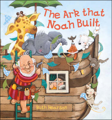 The Ark That Noah Built