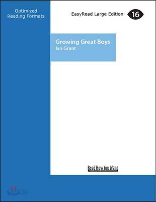 Growing Great Boys (Large Print 16pt)