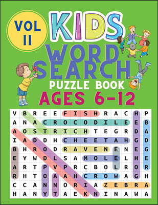 Kids Word Search Puzzle Book Ages 6-12: Word Searches for Kids - Puzzles Book for Children - Brain Game for Kids - Word Find Books - Word Puzzles Book
