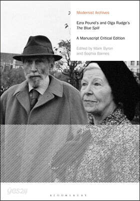 Ezra Pound's and Olga Rudge's The Blue Spill: A Manuscript Critical Edition