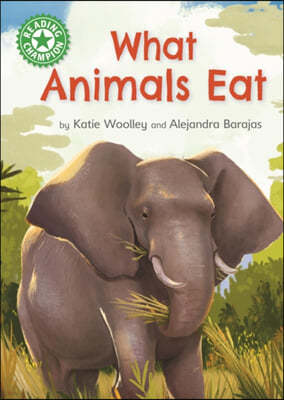 Reading Champion: What Animals Eat