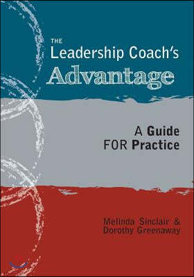 The Leadership Coach's Advantage