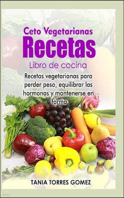 Ceto Vegetarianas Recetas Libro de cocina