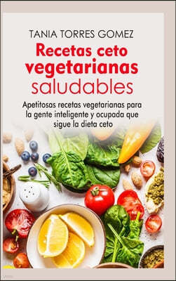 Recetas ceto vegetarianas saludables