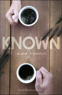 Known: A Year of Questions