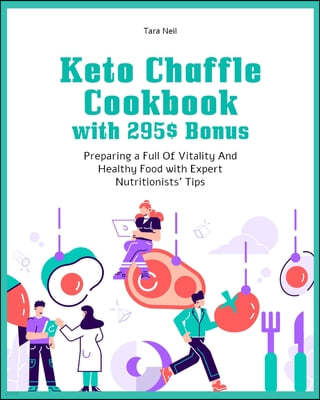 Keto Chaffle Cookbook with 295$ Bonus