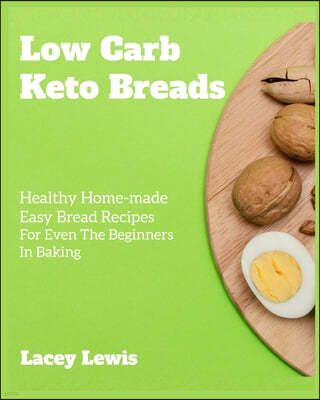 Low Carb Keto Breads