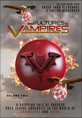 The From Vultures to Vampires - volume two 2005-2021