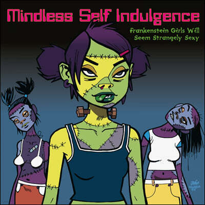 Mindless Self Indulgence — 2집 Frankenstein Girls Will Seem Strangely Sexy 앨범 커버