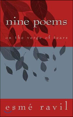 Createspace nine poems: on the verge of tears