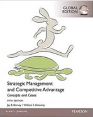 Strategic Management and Competitive Advantage (Paperback, 5/e Glob)