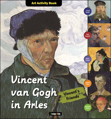 Vincent van Gogh in Arles