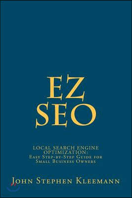 EZ SEO Book: This is a must have if you own a small business