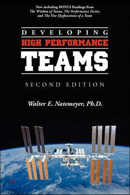 Developing High Performance Teams, Second Edition