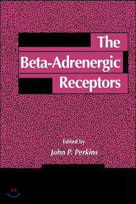 The Beta-Adrenergic Receptors