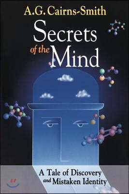 Secrets of the Mind: A Tale of Discovery and Mistaken Identity