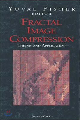 Fractal Image Compression: Theory and Application