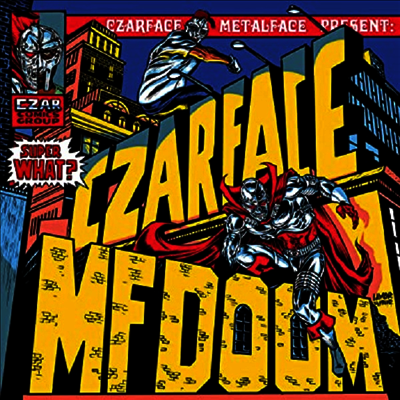 Czarface & MF Doom — Super What? 앨범 커버