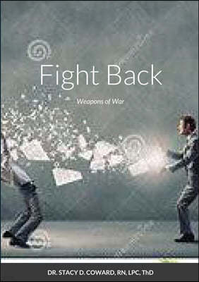 Fight Back: Weapons of War