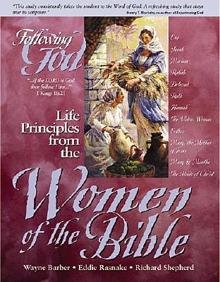 Life Principles from the Women of the Bible