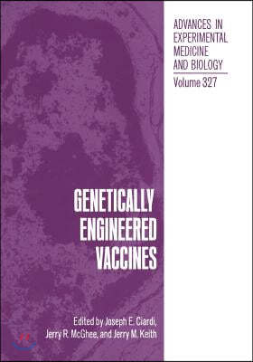 Genetically Engineered Vaccines