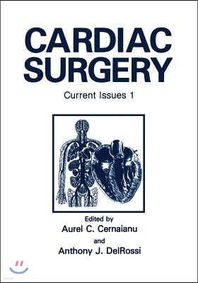 Cardiac Surgery: Current Issues 1