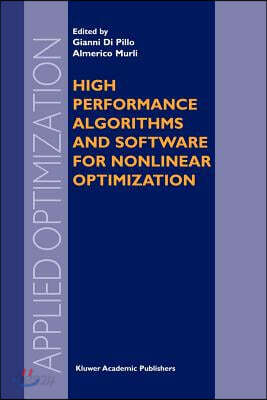 High Performance Algorithms and Software for Nonlinear Optimization