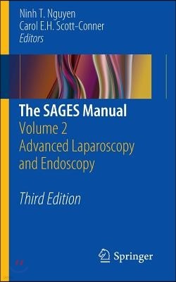 The Sages Manual: Volume 2 Advanced Laparoscopy and Endoscopy