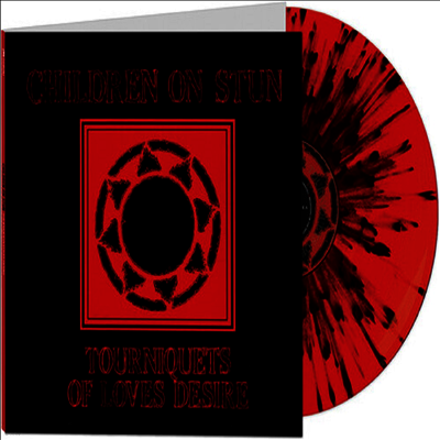 Children On Stun — Tourniquets Of Love's Desire 앨범 커버