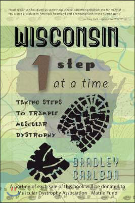 Wisconsin 1 Step at a Time: Taking Steps to Trample Muscular Dystrophy