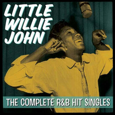 Little Willie John — The Complete R&B Hit Singles 앨범 커버