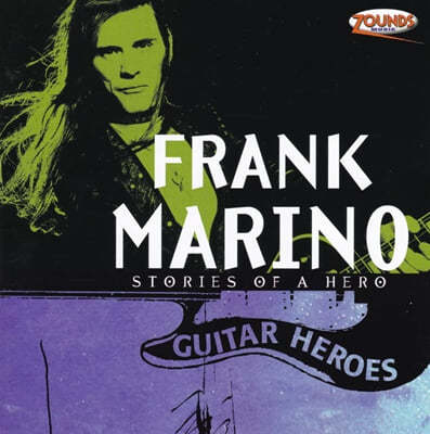 Frank Marino (ũ ) - Stories Of A Hero