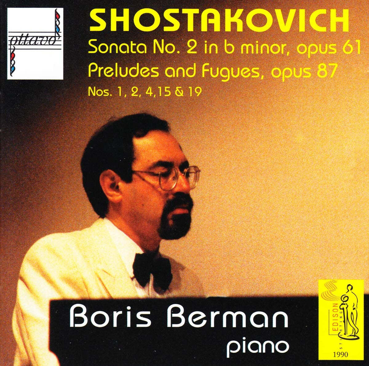 Boris Berman 쇼스타코비치: 소나타 2번, 프렐류드와 푸가 (Shostakovich: Sonata Op.61, Preludes and Fugues Op.87 Nos. 1, 2, 4, 15, 19)