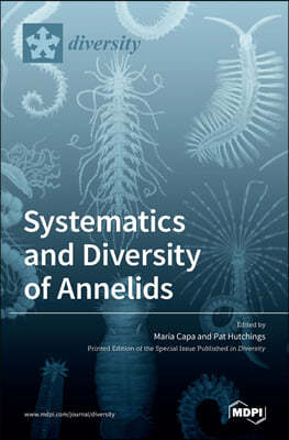 Systematics and Diversity of Annelids