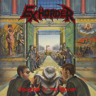 Exhorder — Slaughter In The Catican 앨범 커버
