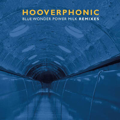 Hooverphonic (후버포닉) - Blue Wonder Power Milk Remixes [솔리드 블루 컬러 LP] 