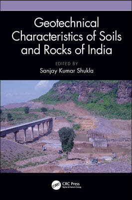 Geotechnical Characteristics of Soils and Rocks of India