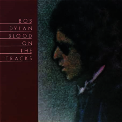 Bob Dylan — Blood On The Tracks 앨범 커버
