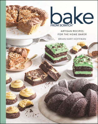Bake from Scratch (Vol 6): Artisan Recipes for the Home Baker