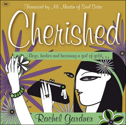 Cherished: Boys, Bodies and Becoming a Girl of Gold