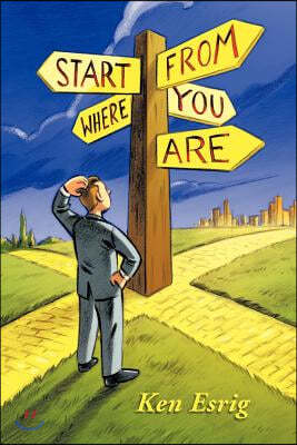 Start from Where You Are