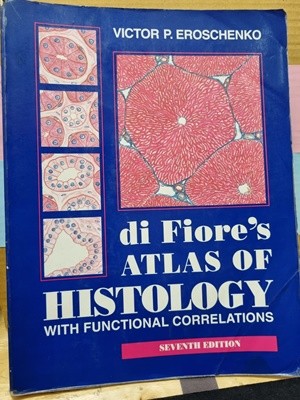 di Fiore,s ATLAS OF HISTOLOGY(7 seventh edition)