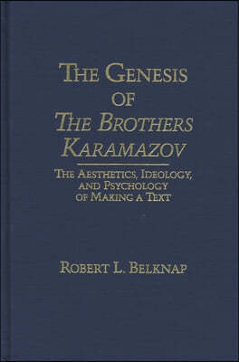 The Genesis of the Brothers Karamazov