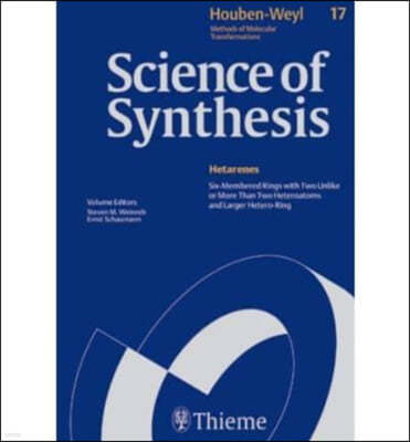 Science of Synthesis: Houben-Weyl Methods of Molecular Transformations Vol. 17