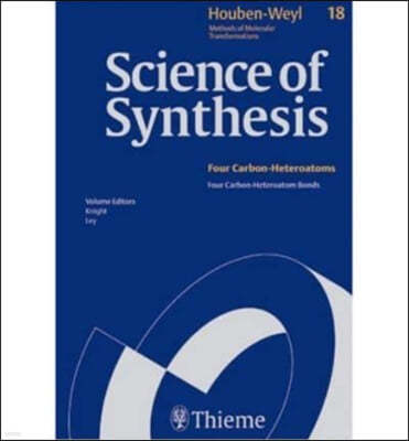 Science of Synthesis: Houben-Weyl Methods of Molecular Transformations Vol. 18