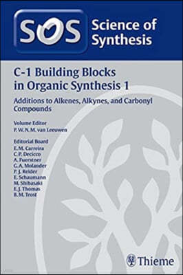 Science of Synthesis: C-1 Building Blocks in Organic Synthesis Vol. 1